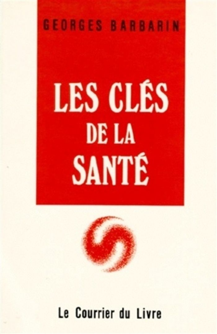 Couverture du livre « LES CLES DE LA SANTE », librairie Les Contes Infusés à Corte