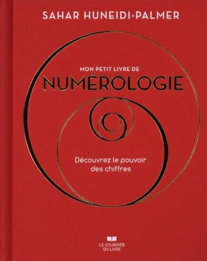 Couverture du livre « Mon petit livre de numérologie : découvrez le pouvoir des chiffres » de Sahar Huneidi-Palmer, librairie Les Contes Infusés à Corte