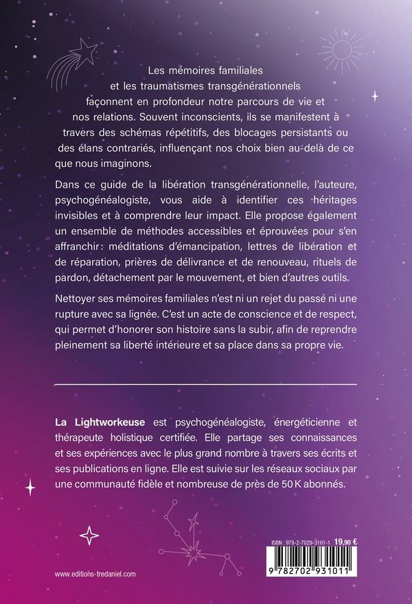 Quatrième de couverture de « Le guide de la libération transgénérationnelle : 12 protocoles énergétiques pour guérir des tranmatismes familiaux »