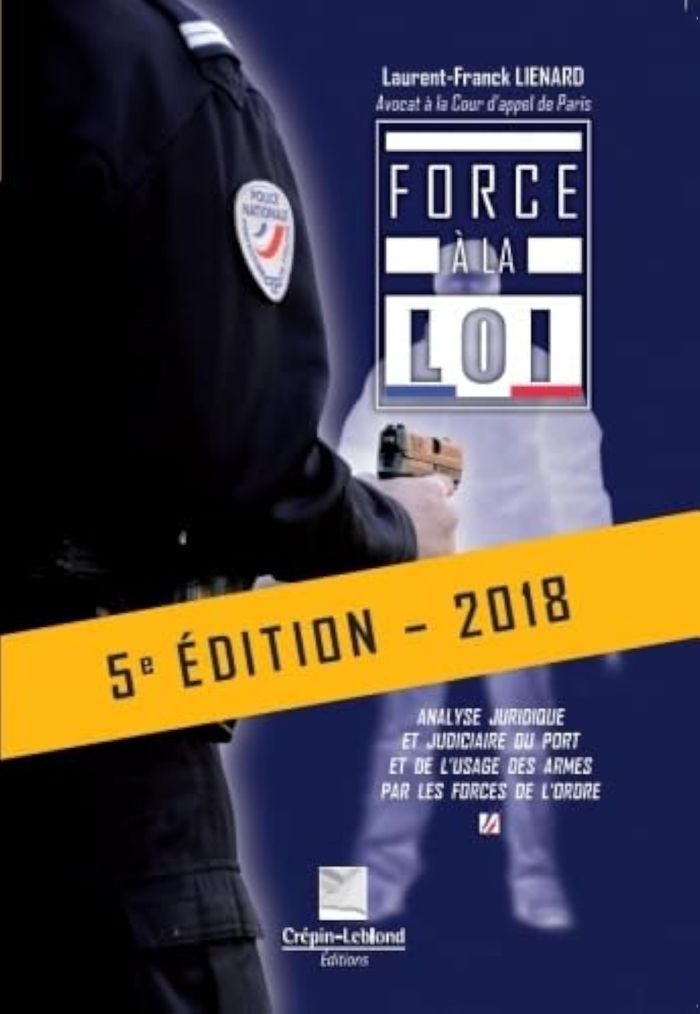Couverture du livre « FORCE A LA LOI 5E EDITION », librairie Les Contes Infusés à Corte