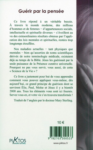 Quatrième de couverture de « GUERIR PAR LA PENSEE »