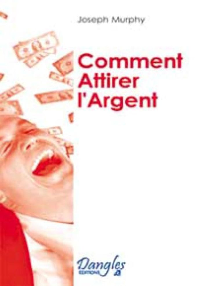 Couverture du livre « COMMENT ATTIRER L'ARGENT » de Joseph Murphy, librairie Les Contes Infusés à Corte