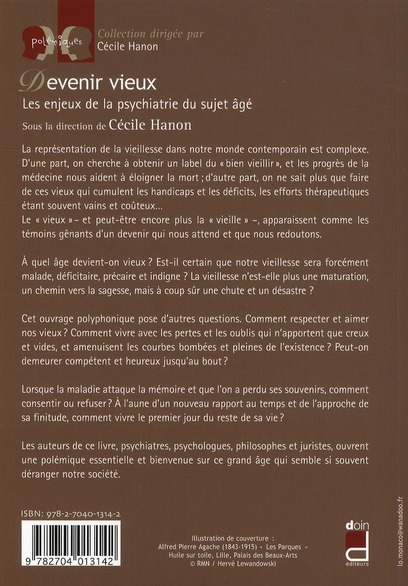 Quatrième de couverture de « DEVENIR VIEUX - LES ENJEUX DE LA PSYCHIATRIE DU SUJET AGE »