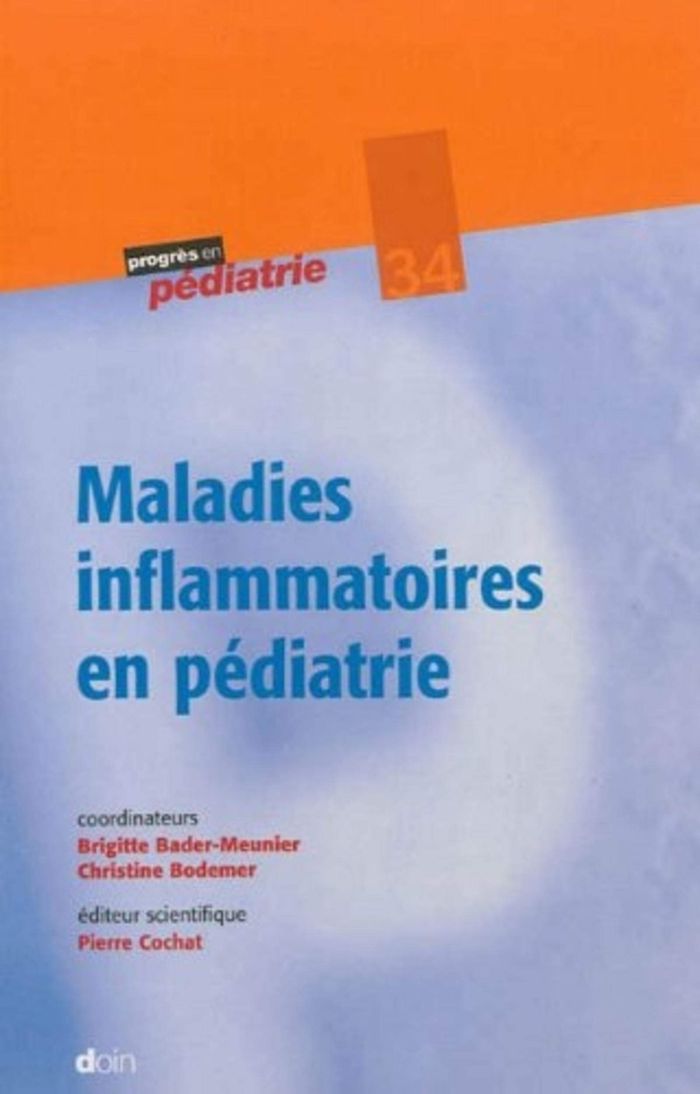 Couverture du livre « MALADIES INFLAMMATOIRES EN PEDIATRIE - N 34 » de Bader-Meunier/cochat, librairie Les Contes Infusés à Corte