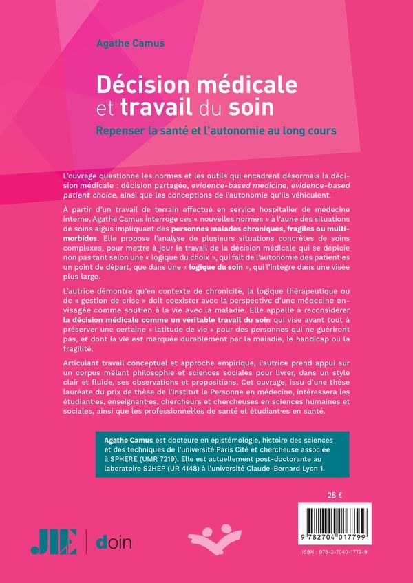 Quatrième de couverture de « Décision médicale et travail du soin : repenser la santé et l'autonomie au long cours »