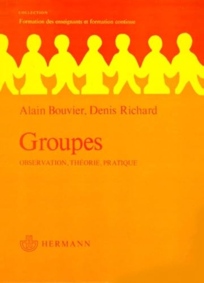Couverture du livre « GROUPES - OBSERVATIONS, THEORIE, PRATIQUE », librairie Les Contes Infusés à Corte