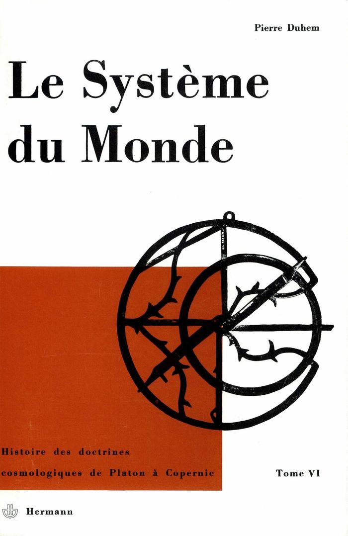 Couverture du livre « LE SYSTEME DU MONDE VI - LE REFUS DE L'ARISTOTELISME, TOME 6 » de Pierre Duhem, librairie Les Contes Infusés à Corte