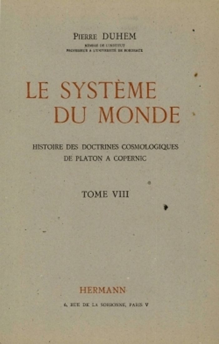 Couverture du livre « LE SYSTEME DU MONDE VIII - LA PHYSIQUE PARISIENNE AU XVIE SIECLE, TOME 8 » de Pierre Duhem, librairie Les Contes Infusés à Corte