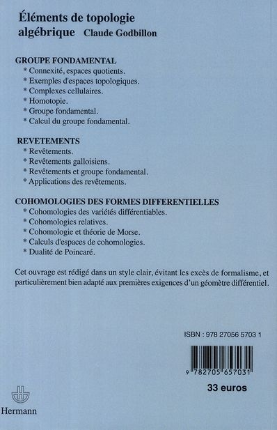 Quatrième de couverture de « ELEMENTS DE TOPOLOGIE ALGEBRIQUE - MATHEMATIQUES : MASTER-AGREGATION »