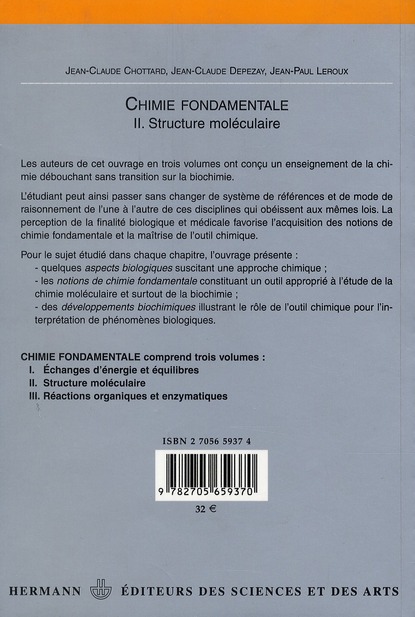Quatrième de couverture de « CHIMIE FONDAMENTALE - VOLUME 2. STRUCTURE MOLECULAIRE »