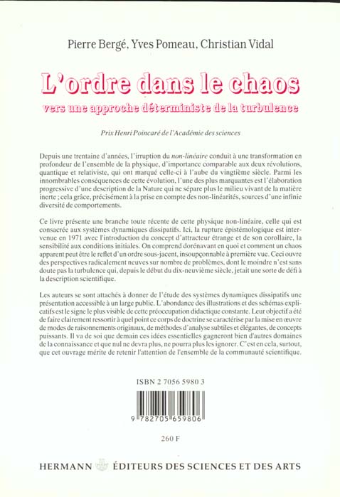 Quatrième de couverture de « L'ORDRE DANS LE CHAOS - VERS UNE APPROCHE DETERMINISTE DE LA TURBULENCE »