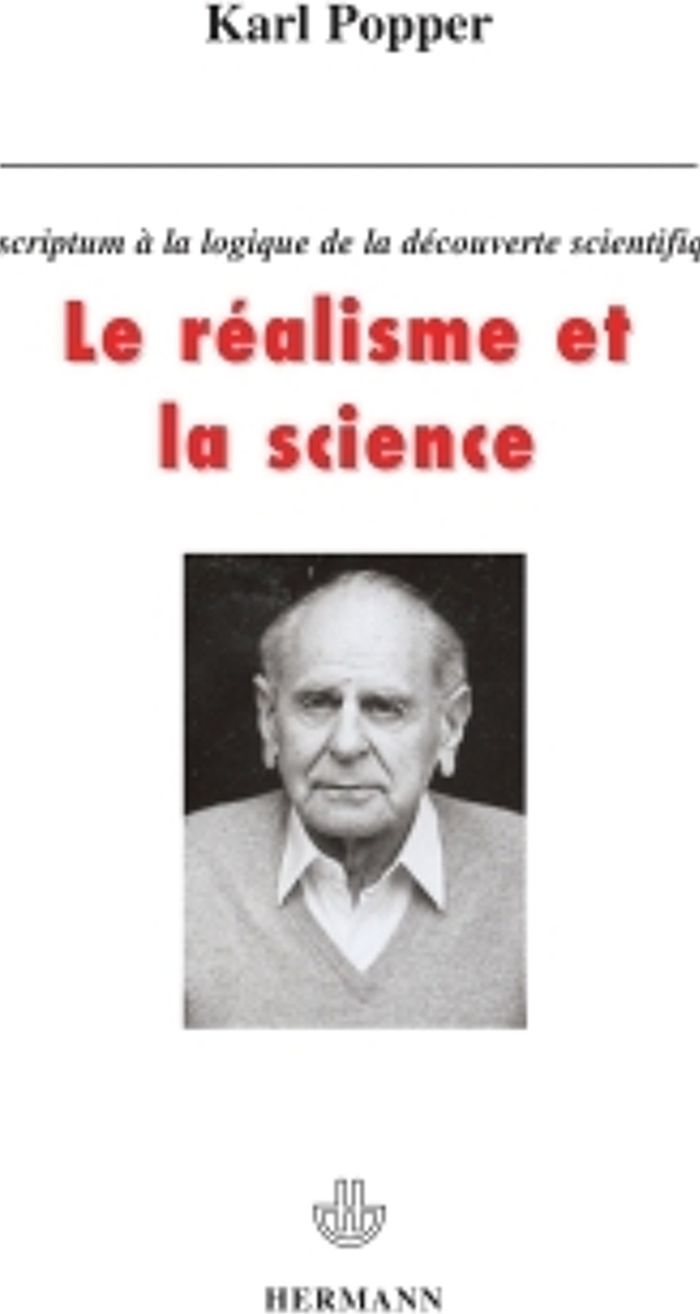Couverture du livre « LE REALISME ET LA SCIENCE - POST-SCRIPTUM A LA LOGIQUE DE LA DECOUVERTE SCIENTIFIQUE. TOME I » de Karl Popper, librairie Les Contes Infusés à Corte