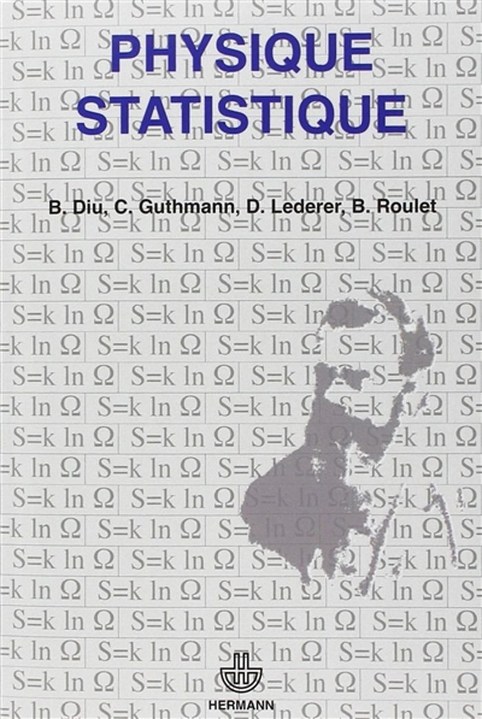 Couverture du livre « ELEMENTS DE PHYSIQUE STATISTIQUE » de Diu/guthmann/lederer, librairie Les Contes Infusés à Corte