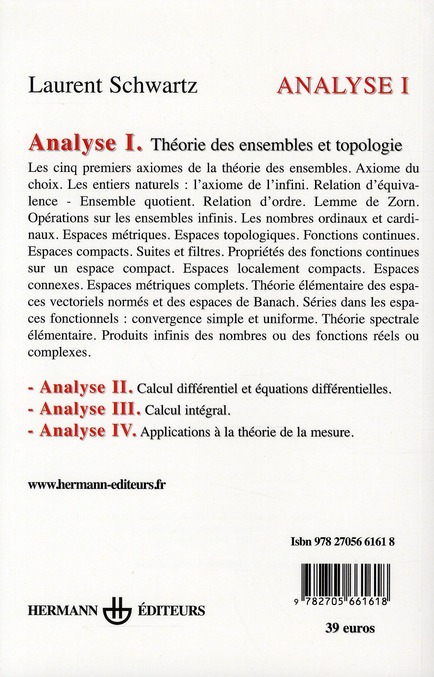 Quatrième de couverture de « ANALYSE, VOLUME 1 - THEORIE DES ENSEMBLES ET TOPOLOGIE »