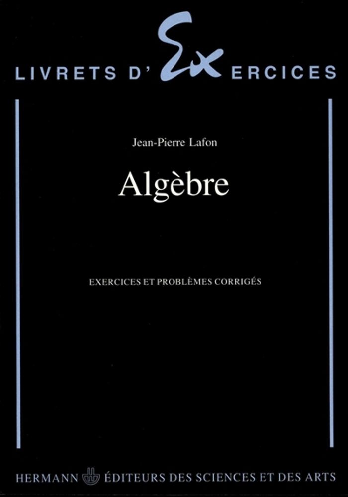 Couverture du livre « ALGEBRE » de Jean-Pierre Lafon, librairie Les Contes Infusés à Corte