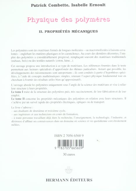 Quatrième de couverture de « PHYSIQUE DES POLYMERES, VOLUME 2 - PROPRIETES MECANIQUES »