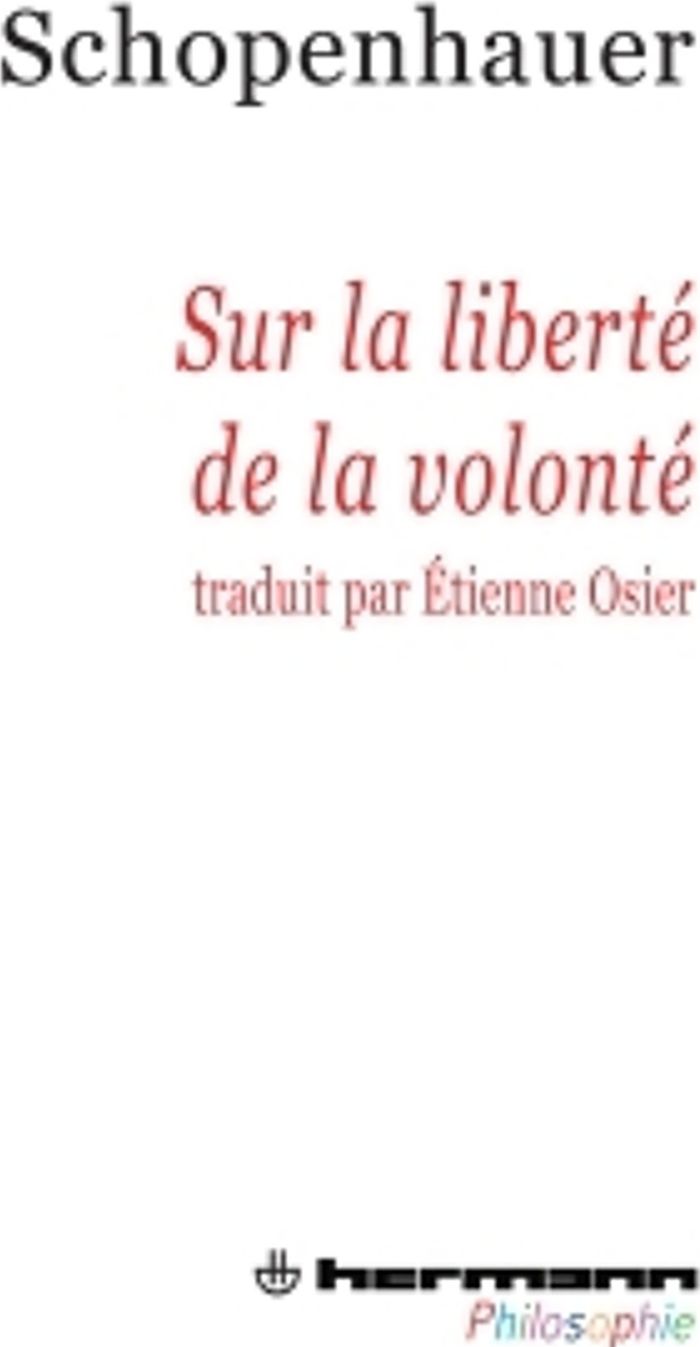 Couverture du livre « Sur la liberté de la volonté » de Arthur Schopenhauer, librairie Les Contes Infusés à Corte