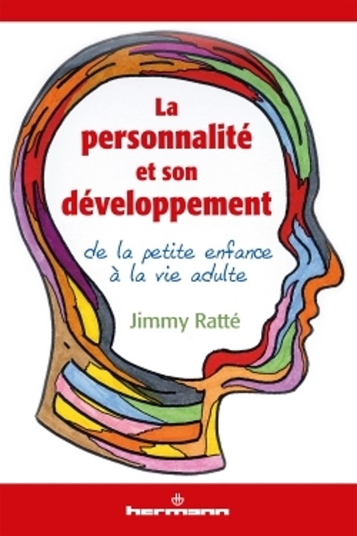 Couverture du livre « LA PERSONNALITE ET SON DEVELOPPEMENT - DE LA PETITE ENFANCE A LA VIE ADULTE », librairie Les Contes Infusés à Corte