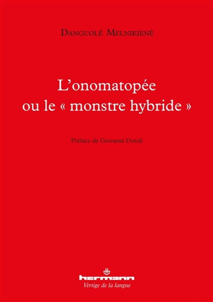 Couverture du livre « L'ONOMATOPEE OU LE "MONSTRE HYBRIDE" », librairie Les Contes Infusés à Corte