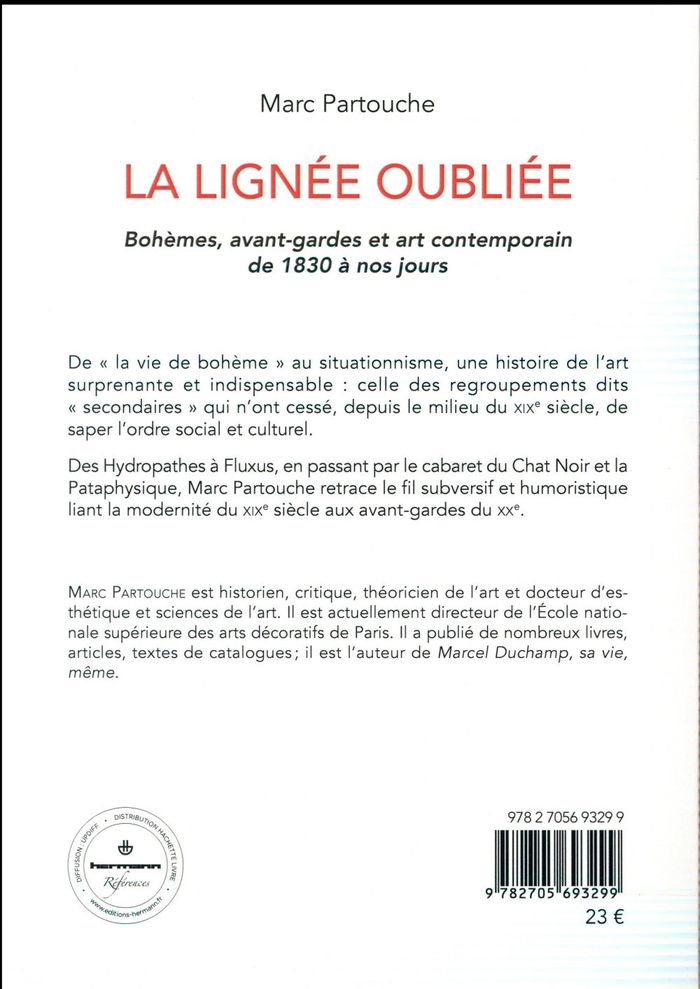 Quatrième de couverture de « LA LIGNEE OUBLIEE - BOHEMES, AVANT-GARDES ET ART CONTEMPORAIN (DE 1830 A NOS JOURS) »