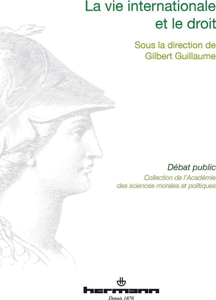 Couverture du livre « LA VIE INTERNATIONALE ET LE DROIT » de Gilbert Guillaume, librairie Les Contes Infusés à Corte