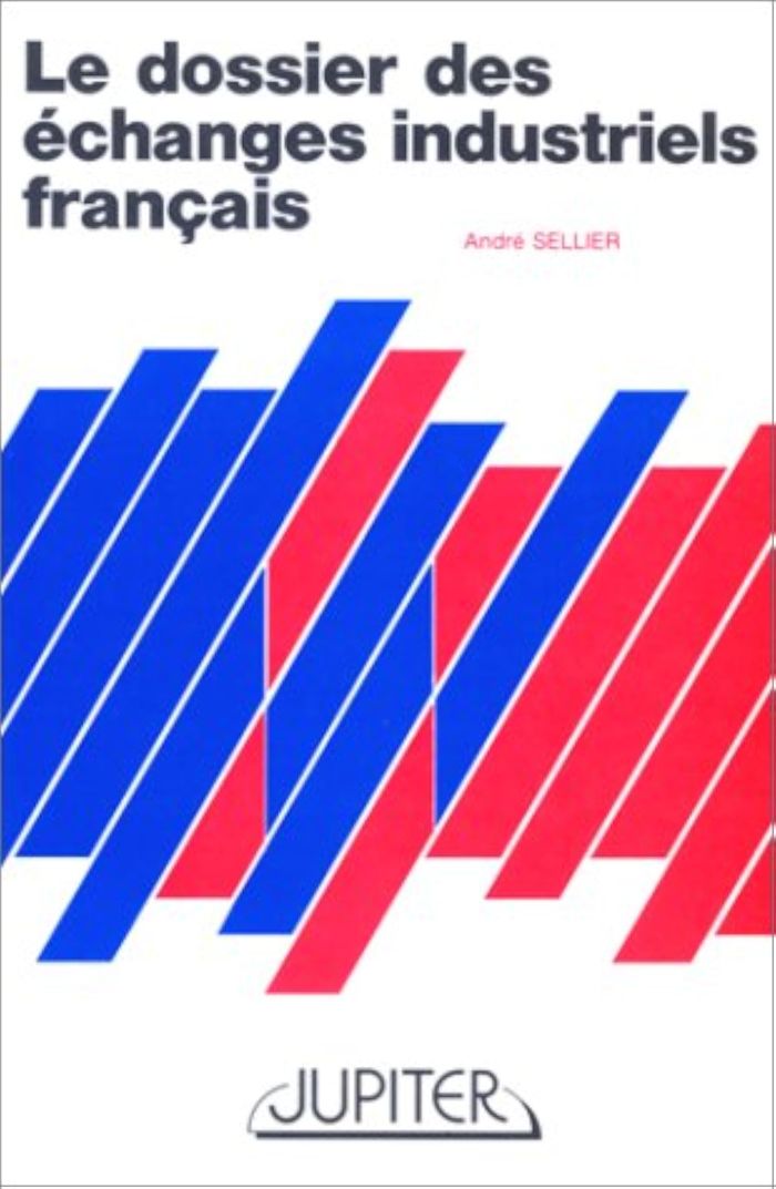 Couverture du livre « DOSSIER ECHANGE INDUSTRIE FRANCAISE » de Andre Sellier, librairie Les Contes Infusés à Corte