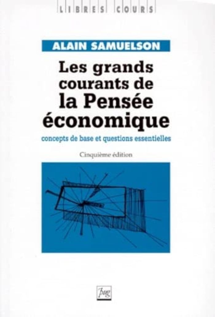 Couverture du livre « GRANDS COURANTS DE LA PENSEE ECONOMIQUE (LES) » de Alain Samuelson, librairie Les Contes Infusés à Corte