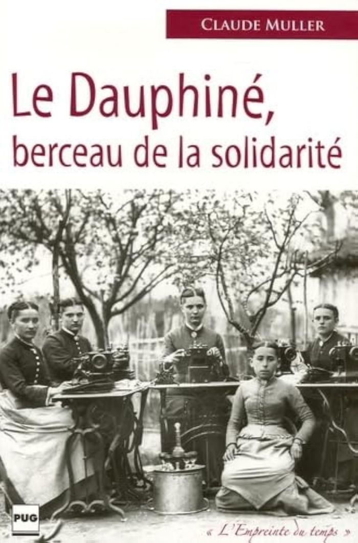 Couverture du livre « DAUPHINE BERCEAU DE LA SOLIDARITE » de Claude Muller, librairie Les Contes Infusés à Corte