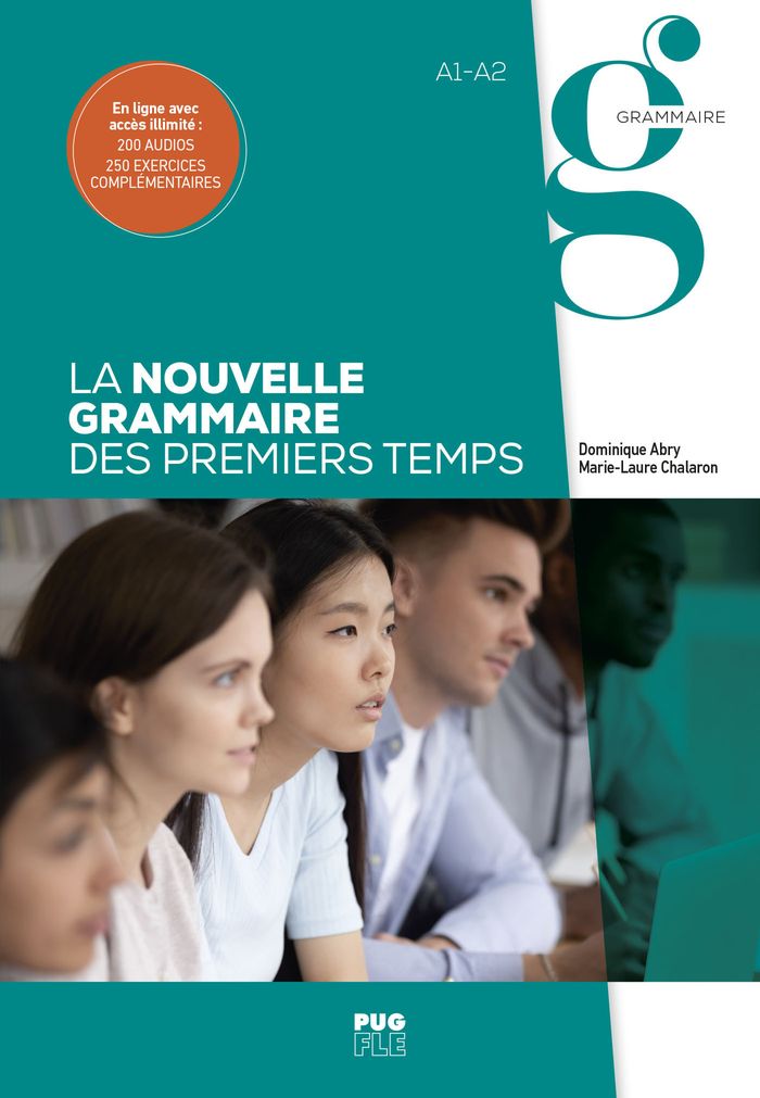 Couverture du livre « La nouvelle grammaire des premiers temps : A1-A2 » de Dominique Abry-Deffayet, librairie Les Contes Infusés à Corte