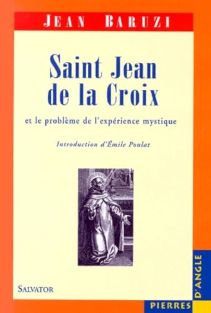 Couverture du livre « SAINT-JEAN DE LA CROIX » de Jean Baruzi, librairie Les Contes Infusés à Corte