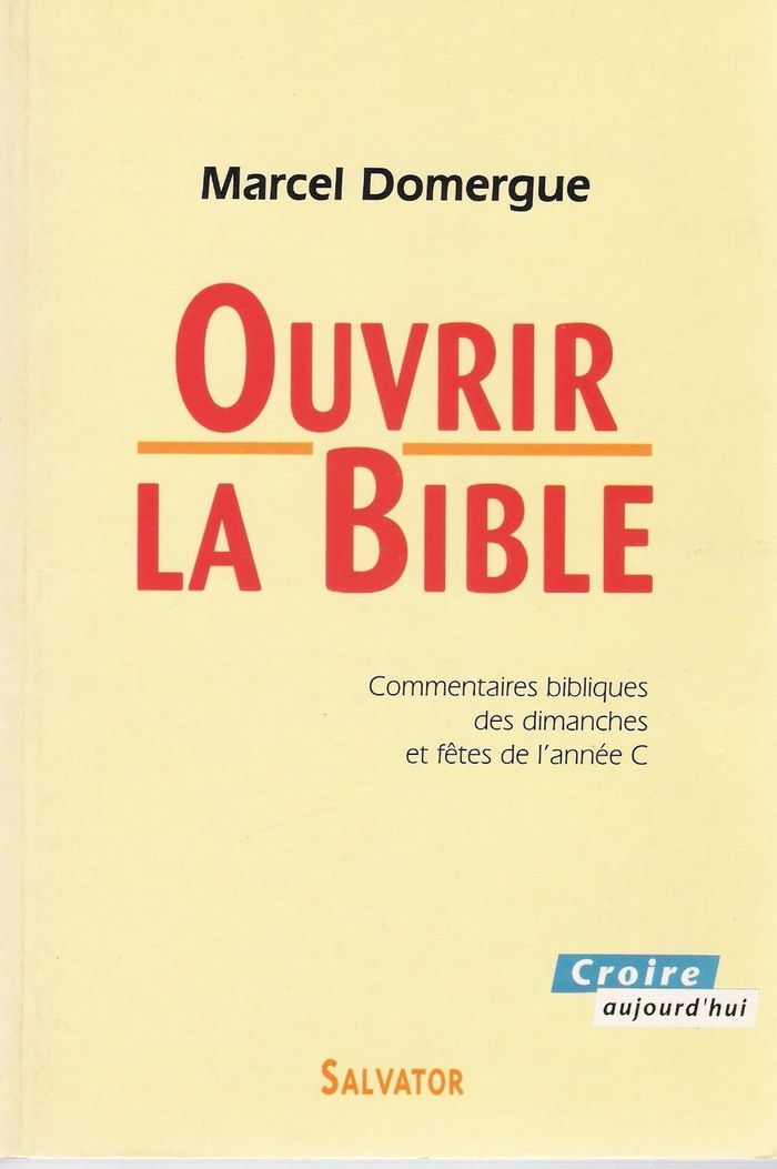 Couverture du livre « OUVRIR LA BIBLE ANNEE C » de Marcel Domergue, librairie Les Contes Infusés à Corte