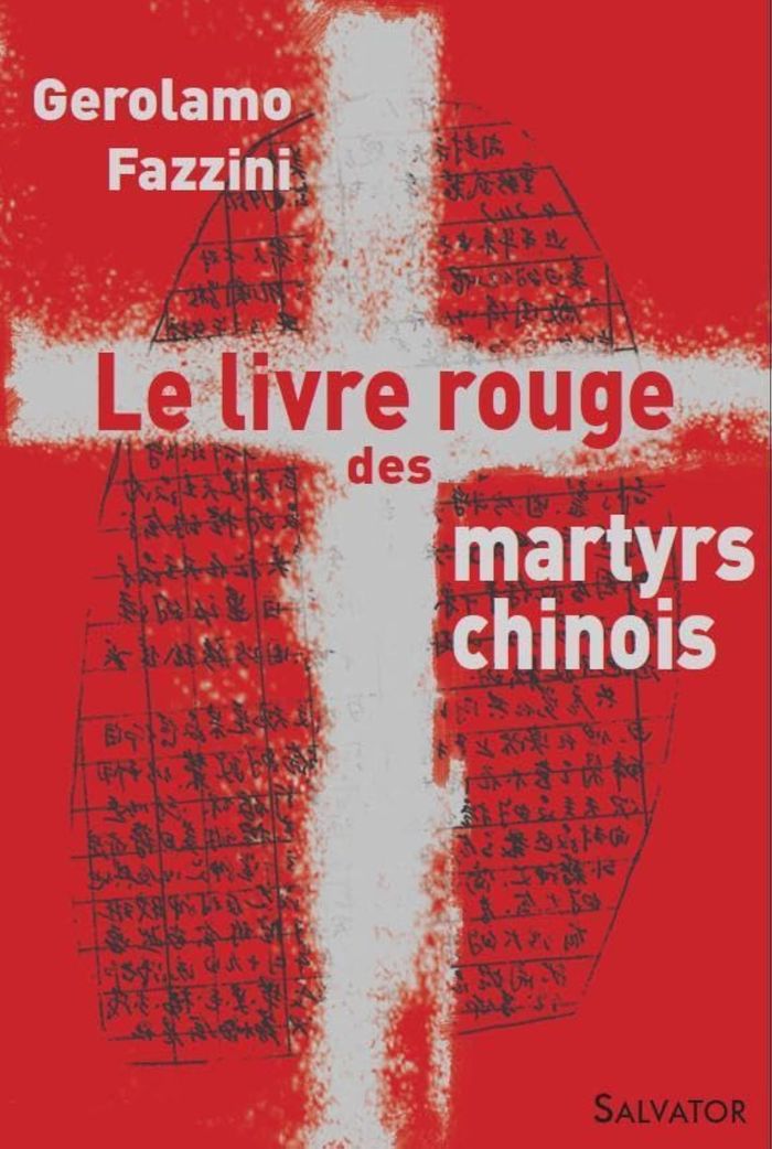 Couverture du livre « LE LIVRE ROUGE DES MARTYRS CHINOIS » de Gerolamo Fazzini, librairie Les Contes Infusés à Corte