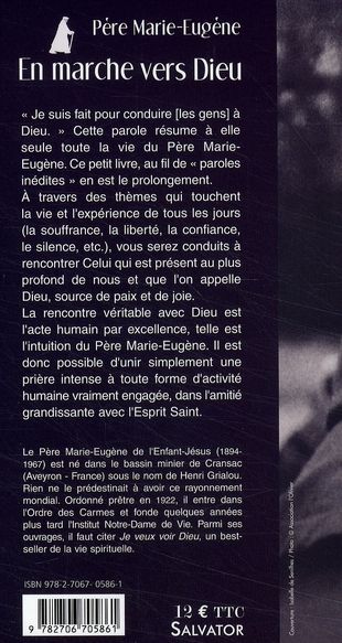 Quatrième de couverture de « EN MARCHE VERS DIEU AVEC LE PERE MARIE-EUGENE »