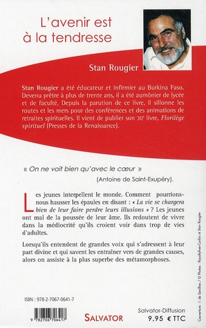 Quatrième de couverture de « L'AVENIR EST A LA TENDRESSE (POCHE) »