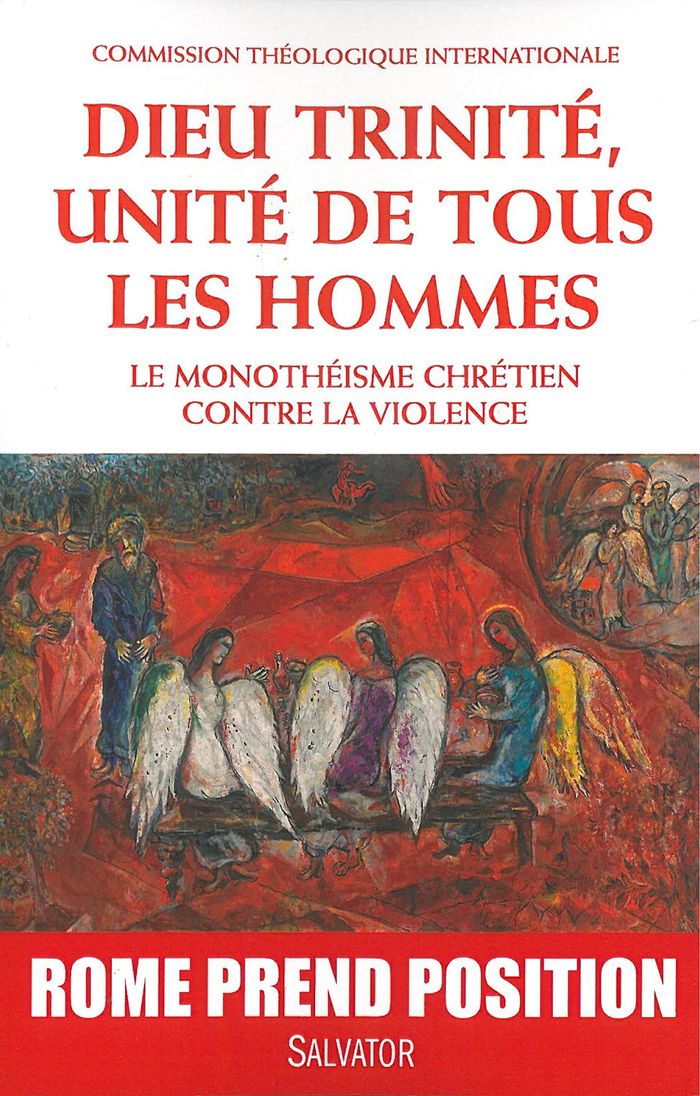 Couverture du livre « DIEU TRINITE, UNITE DE TOUS LES HOMMES - LE MONOTHEISME CHRETIEN CONTRE LA VIOLENCE » de Theologiq Commission, librairie Les Contes Infusés à Corte