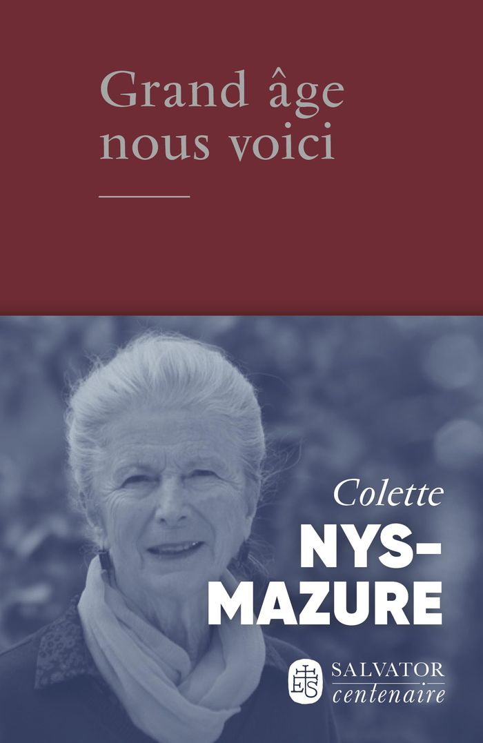 Couverture du livre « Grand âge nous voici » de Colette Nys-Mazure, librairie Les Contes Infusés à Corte