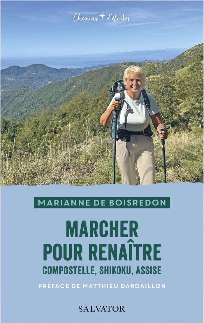 Couverture du livre « Marcher pour renaître : Compostelle, Shikoku, Assise », librairie Les Contes Infusés à Corte