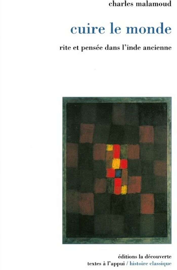 Couverture du livre « CUIRE LE MONDE » de Charles Malamoud, librairie Les Contes Infusés à Corte