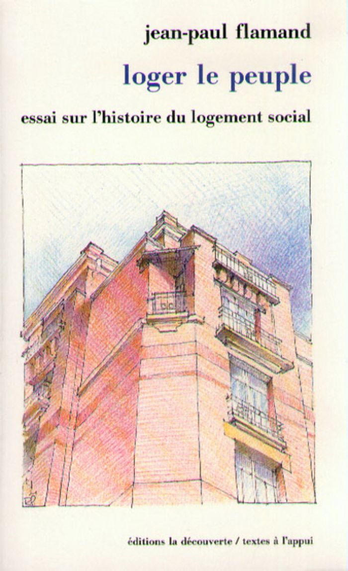 Couverture du livre « LOGER LE PEUPLE » de Jean-Paul Flamand, librairie Les Contes Infusés à Corte