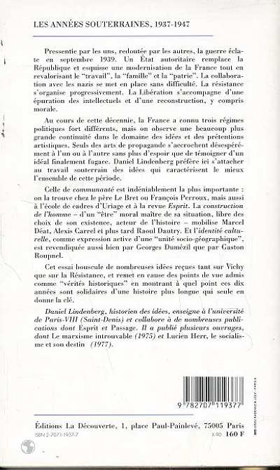 Quatrième de couverture de « LES ANNEES SOUTERRAINES (1937-1947) »