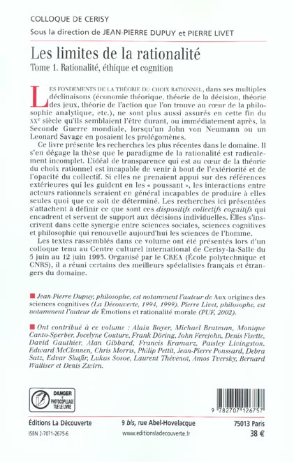 Quatrième de couverture de « LES LIMITES DE LA RATIONALITE COLLOQUE DE CERISY »