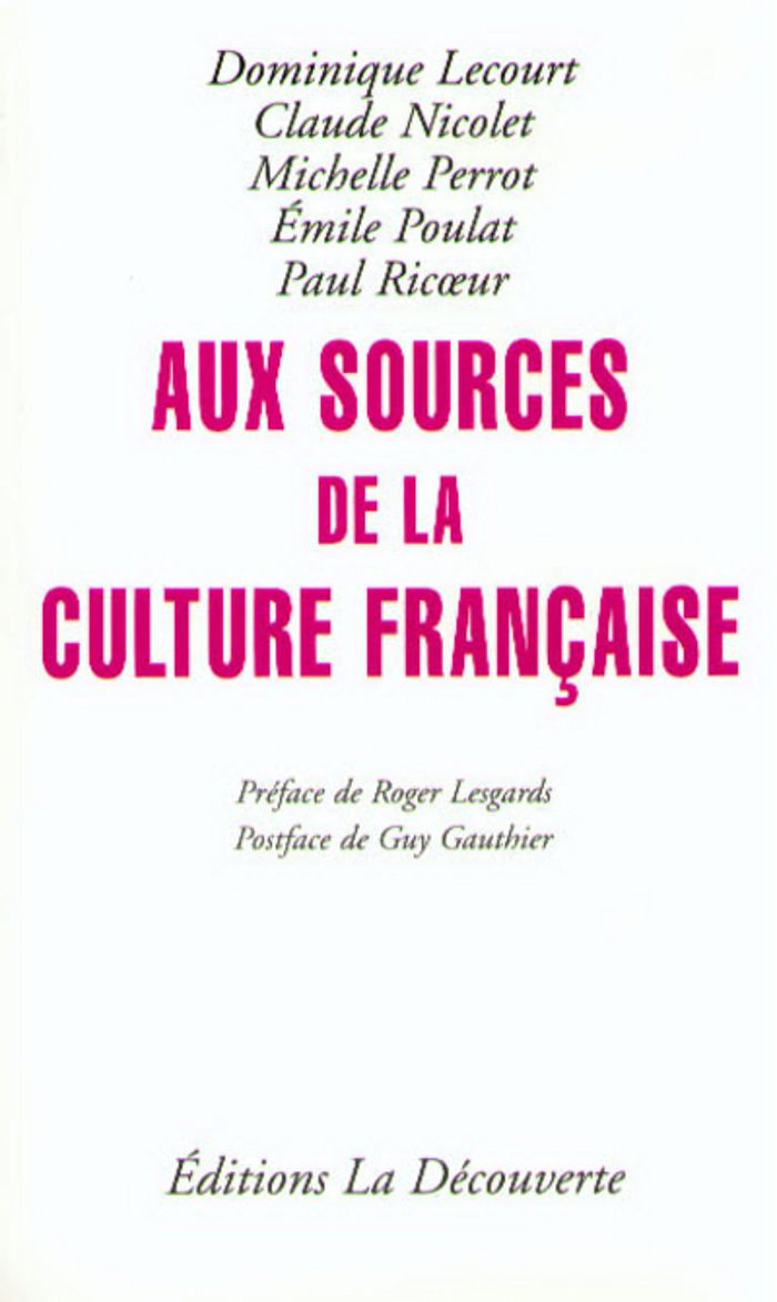 Couverture du livre « AUX SOURCES DE LA CULTURE FRANCAISE » de Lecourt/poulat, librairie Les Contes Infusés à Corte