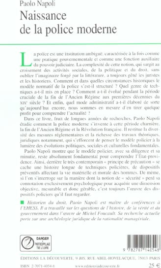 Quatrième de couverture de « NAISSANCE DE LA POLICE MODERNE POUVOIR, NORMES,SOCIETE »