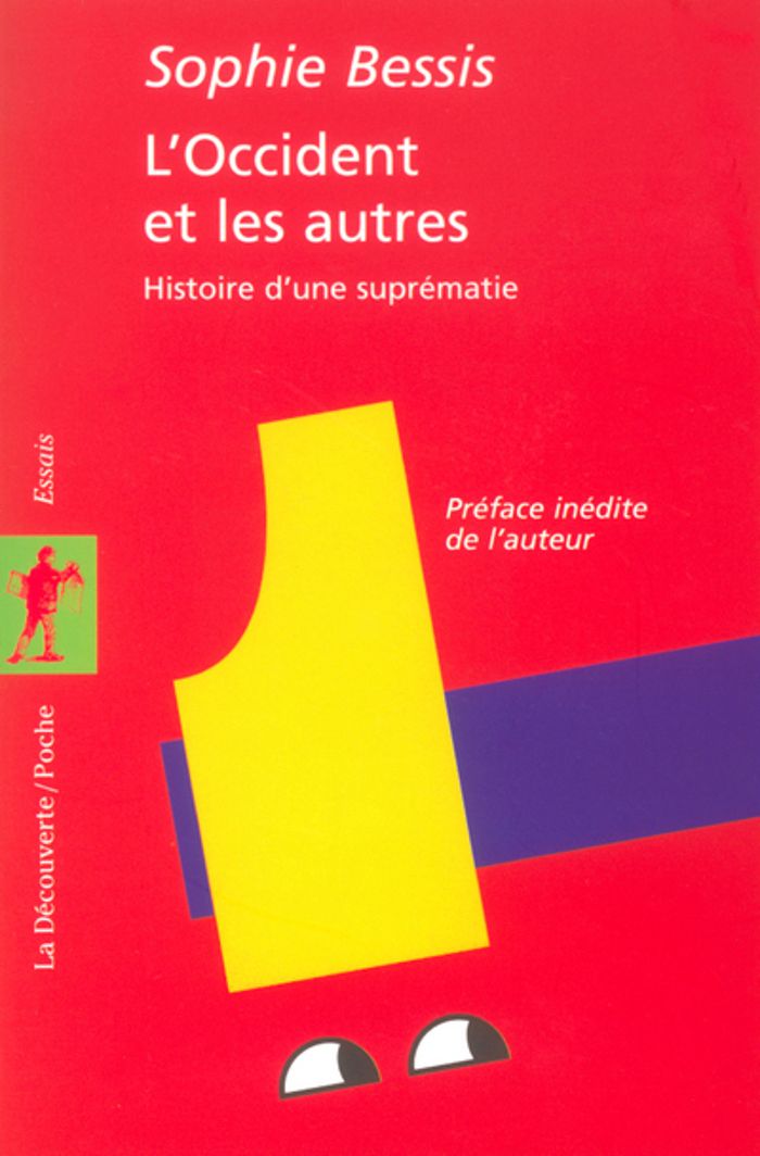 Couverture du livre « L'OCCIDENT ET LES AUTRES » de Sophie Bessis, librairie Les Contes Infusés à Corte