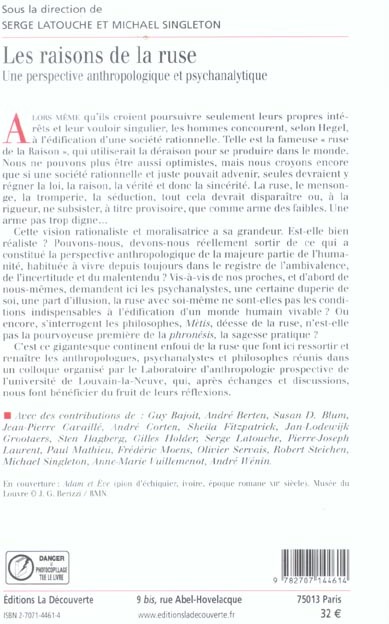 Quatrième de couverture de « LES RAISONS DE LA RUSE UNE PERSPECTIVE ANTHROPOLO GIQUE ET PSYCHANALYTIQUE »