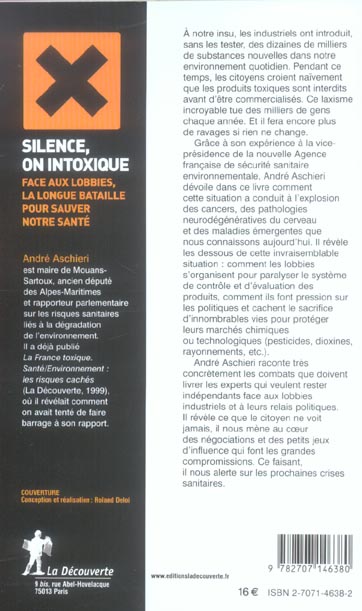Quatrième de couverture de « SILENCE, ON INTOXIQUE FACE AUX LOBBIES, LA LONGUE BATAILLE POUR SAUVER NOTRE SANTE »