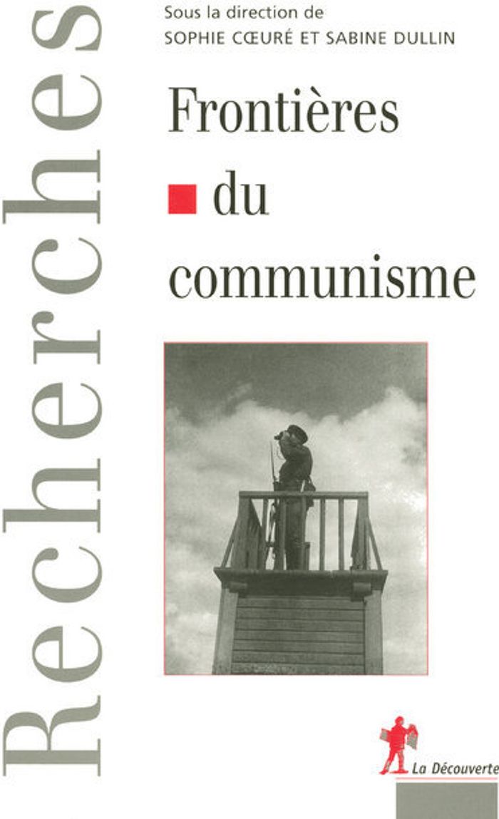 Couverture du livre « FRONTIERES DU COMMUNISME » de Coeure/dullin, librairie Les Contes Infusés à Corte