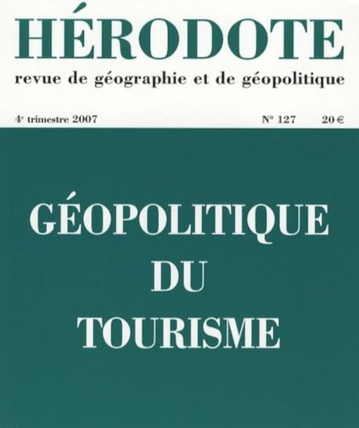 Couverture du livre « HERODOTE - NUMERO 127 - GEOPOLITIQUE DU TOURISME » de Herodote Revue, librairie Les Contes Infusés à Corte