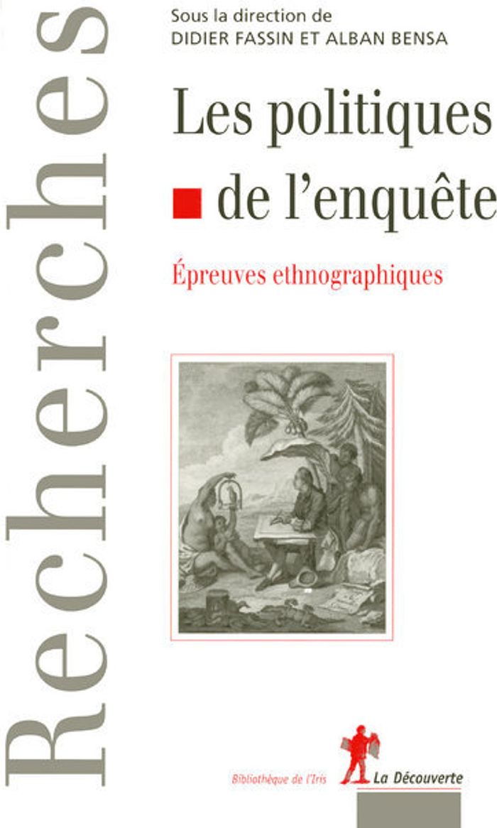 Couverture du livre « LES POLITIQUES DE L'ENQUETE EPREUVES ETHNOGRAPHIQUES » de Fassin/bensa, librairie Les Contes Infusés à Corte