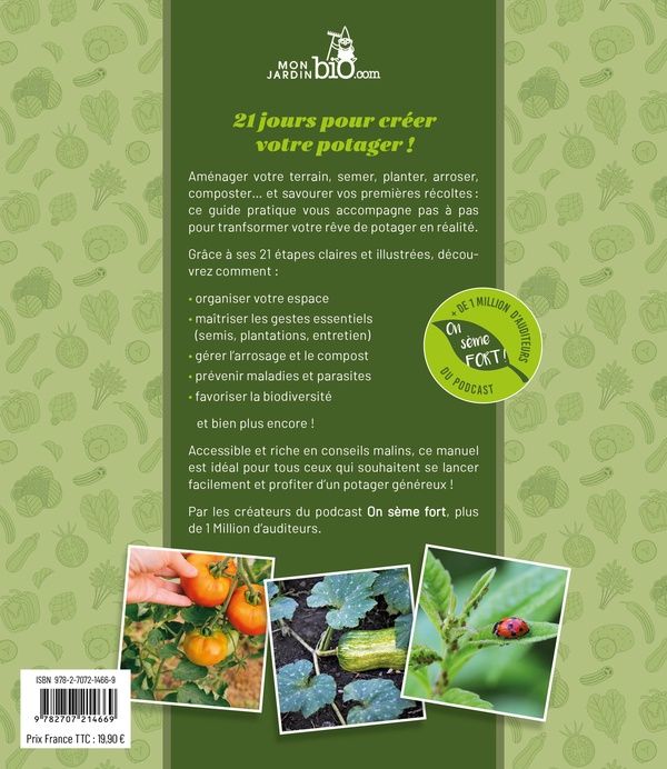 Quatrième de couverture de « 21 jours pour créer son jardin potager : la méthode simple, pas à pas »